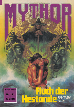 Buchcover Mythor 141: Fluch der Hestande | Hugh Walker | EAN 9783845398938 | ISBN 3-8453-9893-0 | ISBN 978-3-8453-9893-8