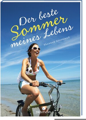 Buchcover Der beste Sommer meines Lebens | Shannon Greenland | EAN 9783845801827 | ISBN 3-8458-0182-4 | ISBN 978-3-8458-0182-7
