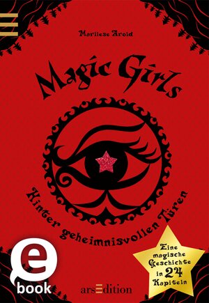 Buchcover Magic Girls. Hinter geheimnisvollen Türen (Magic Girls) | Marliese Arold | EAN 9783845811123 | ISBN 3-8458-1112-9 | ISBN 978-3-8458-1112-3