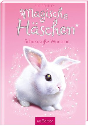 Buchcover Magische Häschen – Schokosüße Wünsche | Sue Bentley | EAN 9783845816050 | ISBN 3-8458-1605-8 | ISBN 978-3-8458-1605-0