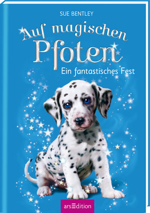 Buchcover Auf magischen Pfoten - Ein fantastisches Fest | Sue Bentley | EAN 9783845818948 | ISBN 3-8458-1894-8 | ISBN 978-3-8458-1894-8