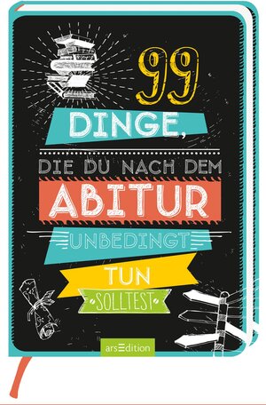 Buchcover 99 Dinge, die du nach dem Abitur unbedingt tun solltest | EAN 9783845819181 | ISBN 3-8458-1918-9 | ISBN 978-3-8458-1918-1