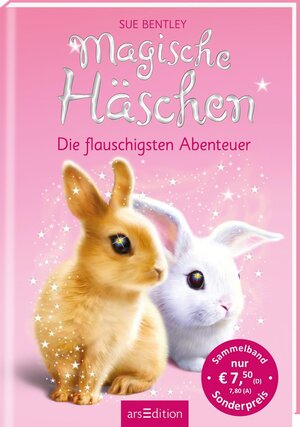 Buchcover Magische Häschen – Die flauschigsten Abenteuer | Sue Bentley | EAN 9783845828213 | ISBN 3-8458-2821-8 | ISBN 978-3-8458-2821-3