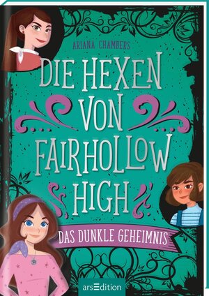 Buchcover Die Hexen von Fairhollow High - Das dunkle Geheimnis (Die Hexen von Fairhollow High 2) | Ariana Chambers | EAN 9783845828398 | ISBN 3-8458-2839-0 | ISBN 978-3-8458-2839-8
