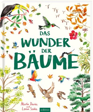 Buchcover Das Wunder der Bäume | Nicola Davies | EAN 9783845831343 | ISBN 3-8458-3134-0 | ISBN 978-3-8458-3134-3