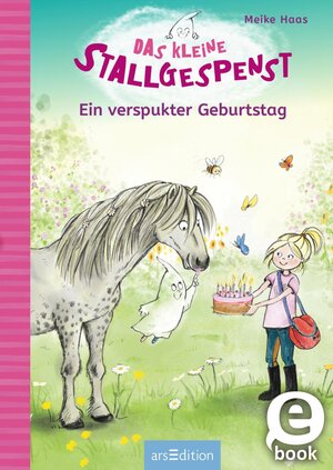 Buchcover Das kleine Stallgespenst – Ein verspukter Geburtstag (Das kleine Stallgespenst 3) | Meike Haas | EAN 9783845832517 | ISBN 3-8458-3251-7 | ISBN 978-3-8458-3251-7