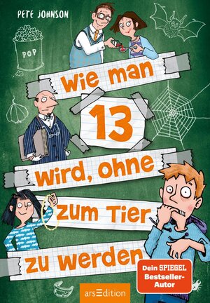 Buchcover Wie man 13 wird, ohne zum Tier zu werden (Wie man 13 wird 2) | Pete Johnson | EAN 9783845838335 | ISBN 3-8458-3833-7 | ISBN 978-3-8458-3833-5