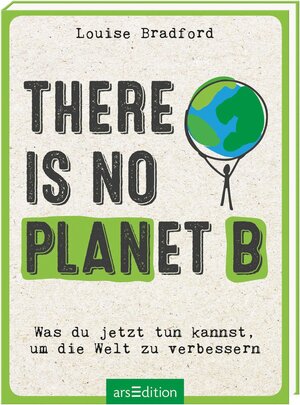 Buchcover There is no planet B | Louise Bradford | EAN 9783845839769 | ISBN 3-8458-3976-7 | ISBN 978-3-8458-3976-9