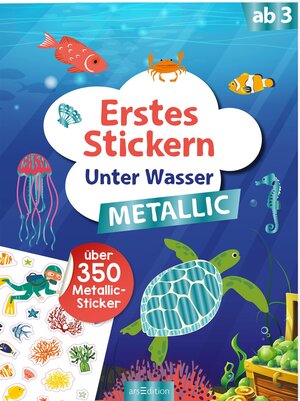 Buchcover Erstes Stickern Metallic – Unter Wasser  | EAN 9783845845494 | ISBN 3-8458-4549-X | ISBN 978-3-8458-4549-4