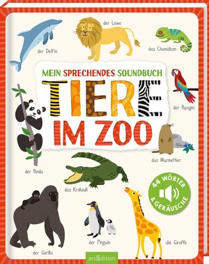 Buchcover Mein sprechendes Soundbuch – Tiere im Zoo  | EAN 9783845848136 | ISBN 3-8458-4813-8 | ISBN 978-3-8458-4813-6