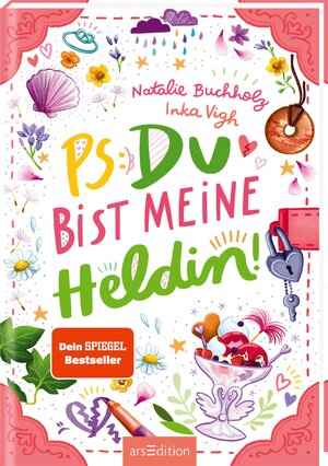 Buchcover PS: Du bist meine Heldin! (PS: Du bist die Beste! 3) | Natalie Buchholz | EAN 9783845856186 | ISBN 3-8458-5618-1 | ISBN 978-3-8458-5618-6