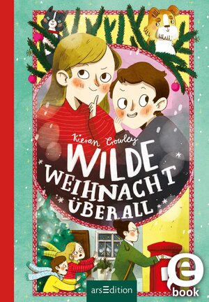 Buchcover Wilde Weihnacht überall | Kieran Crowley | EAN 9783845856346 | ISBN 3-8458-5634-3 | ISBN 978-3-8458-5634-6