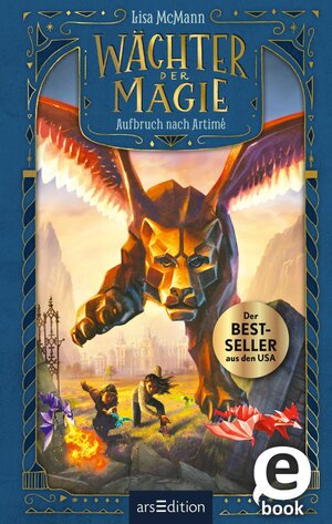 Buchcover Wächter der Magie – Aufbruch nach Artimé (Wächter der Magie 1) | Lisa McMann | EAN 9783845856490 | ISBN 3-8458-5649-1 | ISBN 978-3-8458-5649-0