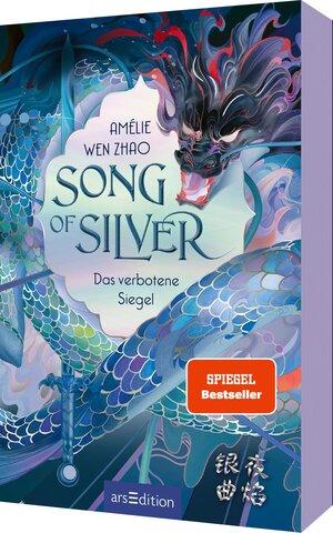 Buchcover Song of Silver – Das verbotene Siegel (Song of Silver 1) | Amélie Wen Zhao | EAN 9783845856896 | ISBN 3-8458-5689-0 | ISBN 978-3-8458-5689-6