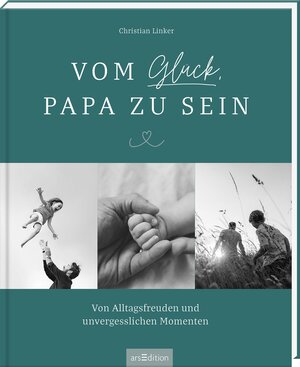 Buchcover Vom Glück, Papa zu sein | Christian Linker | EAN 9783845857763 | ISBN 3-8458-5776-5 | ISBN 978-3-8458-5776-3