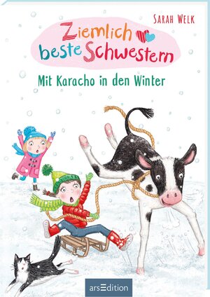 Buchcover Ziemlich beste Schwestern – Mit Karacho in den Winter (Ziemlich beste Schwestern 3) | Sarah Welk | EAN 9783845858289 | ISBN 3-8458-5828-1 | ISBN 978-3-8458-5828-9
