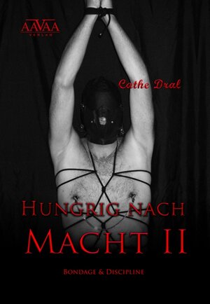 Buchcover Hungrig nach Macht II | Cathe Dral | EAN 9783845902388 | ISBN 3-8459-0238-8 | ISBN 978-3-8459-0238-8