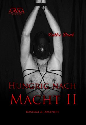 Buchcover Hungrig nach Macht II | Cathe Dral | EAN 9783845902395 | ISBN 3-8459-0239-6 | ISBN 978-3-8459-0239-5