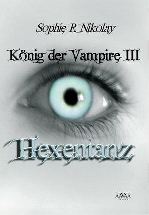 Buchcover König der Vampire III | Sophie R. Nikolay | EAN 9783845903637 | ISBN 3-8459-0363-5 | ISBN 978-3-8459-0363-7