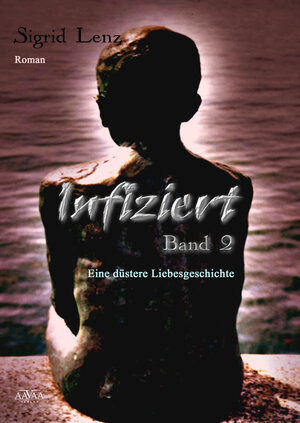 Buchcover Infiziert (2) | Sigrid Lenz | EAN 9783845904658 | ISBN 3-8459-0465-8 | ISBN 978-3-8459-0465-8