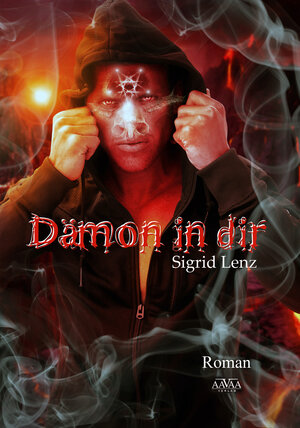 Buchcover Dämon in dir | Sigrid Lenz | EAN 9783845906775 | ISBN 3-8459-0677-4 | ISBN 978-3-8459-0677-5
