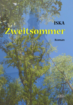Buchcover Zweitsommer | ISKA | EAN 9783845909301 | ISBN 3-8459-0930-7 | ISBN 978-3-8459-0930-1