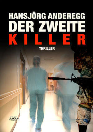 Buchcover Der zweite Killer | Hansjörg Anderegg | EAN 9783845913957 | ISBN 3-8459-1395-9 | ISBN 978-3-8459-1395-7