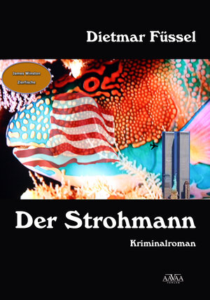 Buchcover Der Strohmann | Dietmar Füssel | EAN 9783845915791 | ISBN 3-8459-1579-X | ISBN 978-3-8459-1579-1