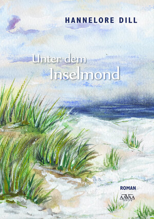 Buchcover Unter dem Inselmond - Großdruck | Hannelore Dill | EAN 9783845916880 | ISBN 3-8459-1688-5 | ISBN 978-3-8459-1688-0