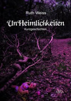 Buchcover UnHeimlichkeiten - Großdruck | Ruth Weiss | EAN 9783845918938 | ISBN 3-8459-1893-4 | ISBN 978-3-8459-1893-8