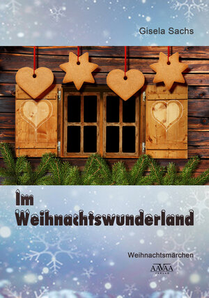 Buchcover Im Weihnachtswunderland | Gisela Sachs | EAN 9783845924441 | ISBN 3-8459-2444-6 | ISBN 978-3-8459-2444-1