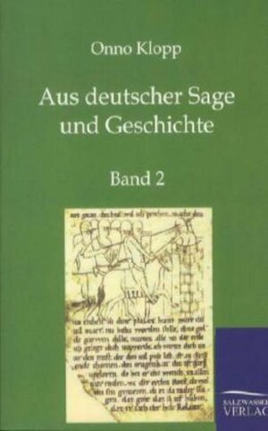 Buchcover Aus deutscher Sage und Geschichte | Onno Klopp | EAN 9783846001585 | ISBN 3-8460-0158-9 | ISBN 978-3-8460-0158-5