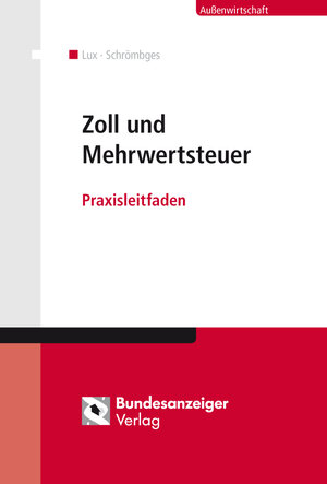 Buchcover Zoll und Mehrwertsteuer | Michael Lux | EAN 9783846201435 | ISBN 3-8462-0143-X | ISBN 978-3-8462-0143-5