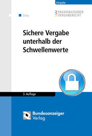 Buchcover Sichere Vergabe unterhalb der Schwellenwerte  | EAN 9783846204733 | ISBN 3-8462-0473-0 | ISBN 978-3-8462-0473-3
