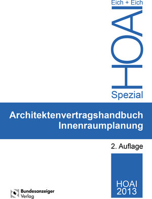 Buchcover Architektenvertragshandbuch Innenraumplanung | Anke Eich | EAN 9783846206027 | ISBN 3-8462-0602-4 | ISBN 978-3-8462-0602-7