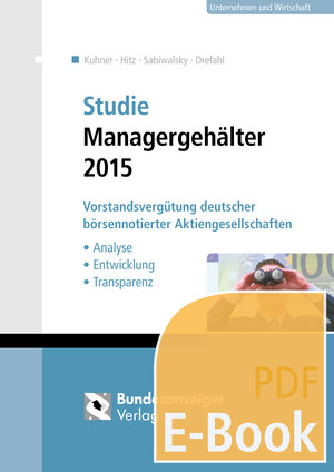 Buchcover Studie Managergehälter 2015 (E-Book) | Christoph Kuhner | EAN 9783846206140 | ISBN 3-8462-0614-8 | ISBN 978-3-8462-0614-0
