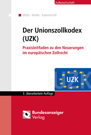 Buchcover Der Unionszollkodex (UZK) | Peter Witte | EAN 9783846207475 | ISBN 3-8462-0747-0 | ISBN 978-3-8462-0747-5