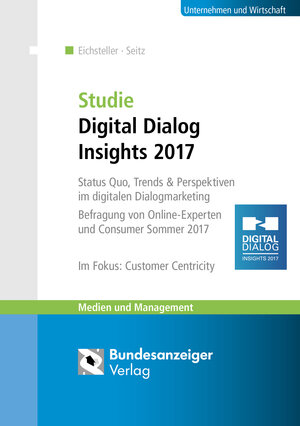 Buchcover Studie Digital Dialog Insights 2017 | Harald Eichsteller | EAN 9783846208397 | ISBN 3-8462-0839-6 | ISBN 978-3-8462-0839-7