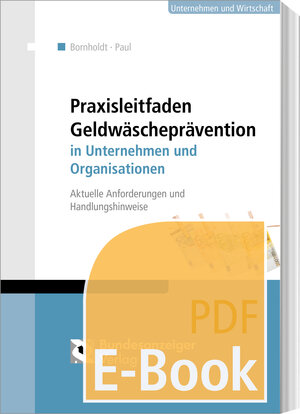 Buchcover Praxisleitfaden Geldwäscheprävention in Unternehmen und Organisationen (E-Book) | Karsten Bornholdt | EAN 9783846209578 | ISBN 3-8462-0957-0 | ISBN 978-3-8462-0957-8