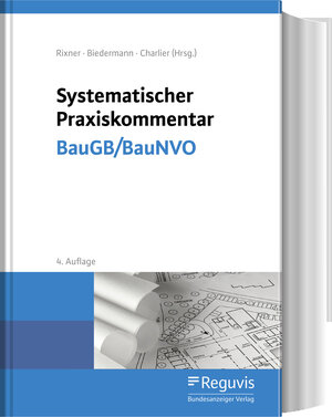 Buchcover Systematischer Praxiskommentar BauGB/BauNVO | Alexander Adam | EAN 9783846210765 | ISBN 3-8462-1076-5 | ISBN 978-3-8462-1076-5