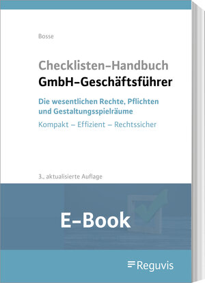 Buchcover Checklisten Handbuch GmbH-Geschäftsführer (E-Book) | Christian Bosse | EAN 9783846213513 | ISBN 3-8462-1351-9 | ISBN 978-3-8462-1351-3