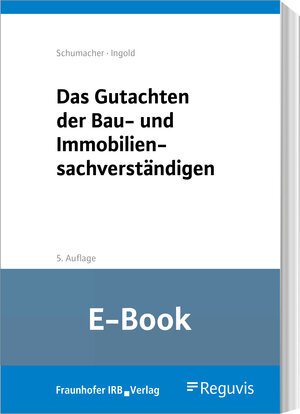 Buchcover Das Gutachten des Bausachverständigen (E-Book) | Ralf Schumacher | EAN 9783846213544 | ISBN 3-8462-1354-3 | ISBN 978-3-8462-1354-4