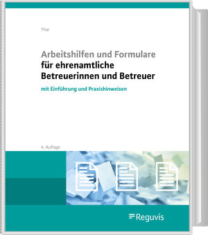 Buchcover Arbeitshilfen und Formulare für ehrenamtliche Betreuerinnen und Betreuer | Jürgen Thar | EAN 9783846214244 | ISBN 3-8462-1424-8 | ISBN 978-3-8462-1424-4