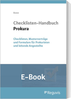 Buchcover Checklisten-Handbuch Prokura (E-Book) | Christian Bosse | EAN 9783846214534 | ISBN 3-8462-1453-1 | ISBN 978-3-8462-1453-4