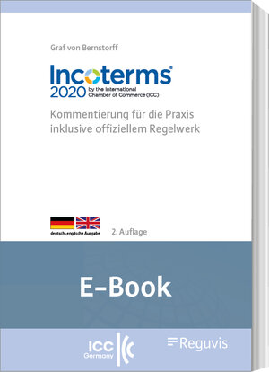 Buchcover Incoterms® 2020 der Internationalen Handelskammer (ICC) (E-Book) | Christoph Graf von Bernstorff | EAN 9783846214633 | ISBN 3-8462-1463-9 | ISBN 978-3-8462-1463-3