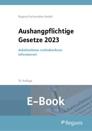 Buchcover Aushangpflichtige Gesetze 2023 (E-Book)  | EAN 9783846214787 | ISBN 3-8462-1478-7 | ISBN 978-3-8462-1478-7