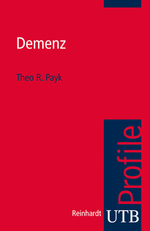 Buchcover Demenz | Theo R. Payk | EAN 9783846333716 | ISBN 3-8463-3371-9 | ISBN 978-3-8463-3371-6