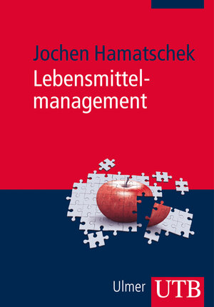 Buchcover Lebensmittelmanagement | Jochen Hamatschek | EAN 9783846340059 | ISBN 3-8463-4005-7 | ISBN 978-3-8463-4005-9