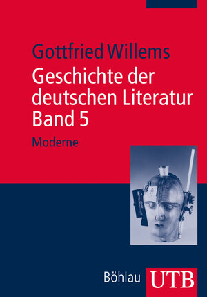 Buchcover Geschichte der deutschen Literatur. Band 5 | Gottfried Willems | EAN 9783846342497 | ISBN 3-8463-4249-1 | ISBN 978-3-8463-4249-7