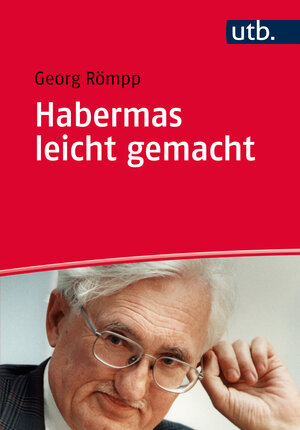 Buchcover Habermas leicht gemacht | Georg Römpp | EAN 9783846344255 | ISBN 3-8463-4425-7 | ISBN 978-3-8463-4425-5